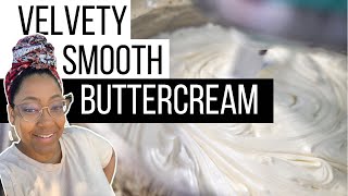 How to Make Velvety Smooth Buttercream  Super EASY TUTORIAL [upl. by Licht636]