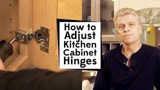 How To Adjust Kitchen Cabinet Hinges [upl. by Eldora]