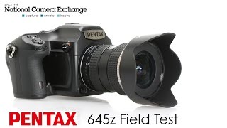 Pentax 645Z Field Test [upl. by Brozak587]