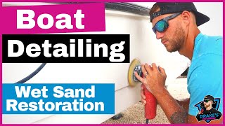 How To Wet Sand A Boat  Full Boat Detailing Tutorial  My EXACT System  Revival Marine Care [upl. by Woolson]