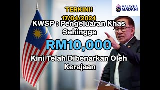 KWSP  Pengeluaran Khas Sehingga RM10000 Kini Telah DibenarkanBerita101 [upl. by Silvio]