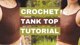 Crochet an Easy Tank Top Tutorial [upl. by Meldoh]