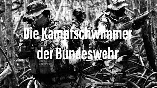 Die Kampfschwimmer der Bundeswehr  Tribut [upl. by Ardnal]