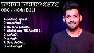 TEHAN PERERA SONG COLLECTION [upl. by Annerahs]