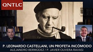 Padre Leonardo Castellani Un profeta incómodo Alejandro Bermúdez y P Javier Olivera Ravasi [upl. by Kazmirci339]