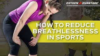 Breathlessness Treatment  How To Reduce Shortness Of Breath In Sports [upl. by Zailer895]