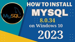 How to install MySQL 8034 Server and Workbench latest version on Windows 10 [upl. by Ayotahs]