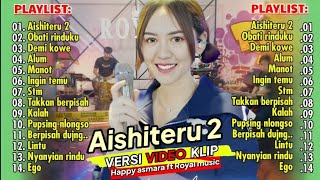 HAPPY ASMARA feat ROYAL MUSIC quotAishiteru 2quot full album terbaru 2024 Versi video klip [upl. by Lundgren]