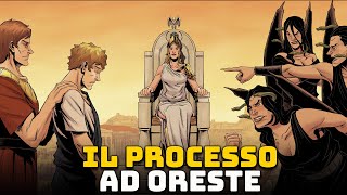 Il Processo di Oreste  Ep 33  Mitologia Greca  Orestea [upl. by Kappenne]