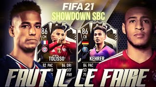 FIFA 21  SBC THILO KEHRER VS CORENTIN TOLISSO SHOWDOWN  FAUT I LE FAIRE [upl. by Hamachi]