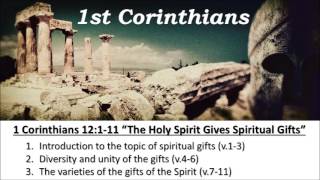 1 Corinthians 12111 “The Holy Spirit Gives Spiritual Gifts”  Calvary Chapel Fergus Falls [upl. by Lashar909]