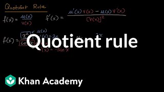 Quotient rule  Derivative rules  AP Calculus AB  Khan Academy [upl. by Siurtemed]