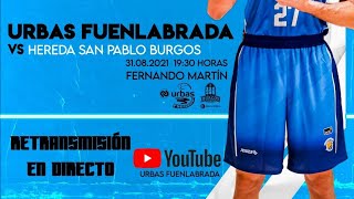 Urbas Fuenlabrada VS Hereda San Pablo Burgos [upl. by Dicky]