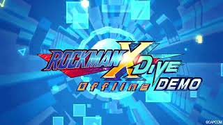 【ROCKMAN X DiVE Offline】Demo Ver [upl. by Ayaj578]