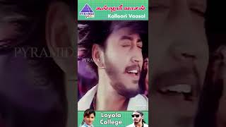 Loyola College Video Song  Kalloori Vaasal Movie Songs  Prashanth  Ajith Kumar  ytshorts [upl. by Nevile]