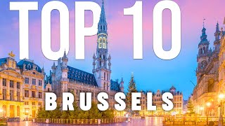 10 BEST Things To Do In Brussels  Brussels Travel Guide [upl. by Enrak174]