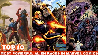 TOP 10 MOST POWERFUL ALIEN RACES IN MARVEL COMICS EXPLAINED IN HINDI [upl. by Rachaba]