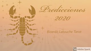 2020 PREDICCIONES ESCORPIO Horóscopo Anual  Ricardo Latouche Tarot [upl. by Patman]