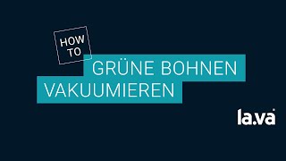 Grüne Bohnen vakuumverpacken  mit Lava Vakuumierer [upl. by Oulman]