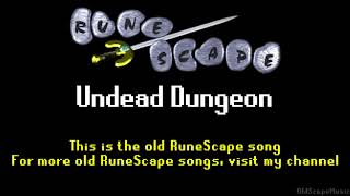 Old RuneScape Soundtrack Undead Dungeon [upl. by Odnumyar876]