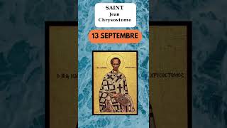 SAINT Jean Chrysostome docteur patriarche 13septembre [upl. by Akienahs]