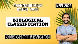 Biological Classification  One Shot Revision  Thannambikkai Batch 2023 [upl. by Okia288]