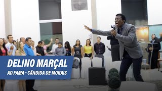 Delino Marçal na AD FAMA  Cândida de Morais [upl. by Paula340]