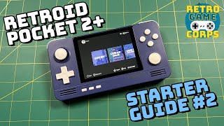 Retroid Pocket 2 Starter Guide 2 PS1 N64 Saturn PS2 and more [upl. by Zenia]