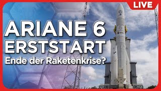 LIVE ESA Ariane 6 Erststart auf Deutsch Kommentiert von Adrian von NSF und Mo von Senkrechtstarter [upl. by Alleunamme856]