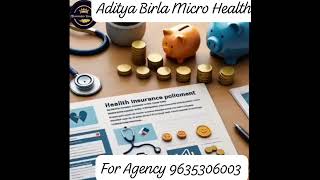 🔥ADITYA BIRLA MICRO HEALTH INSURANCE POLICY 🔥 Rs 999year 🔥 To get Agency pls Contact  9635306003 [upl. by Hayton]