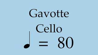 Suzuki Cello Book 3  Gavotte  Piano Accompaniment  80 BPM [upl. by Dosh]