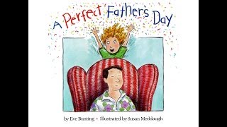 A Perfect Fathers Day by Eve Bunting Grandma Anniis Storytime [upl. by Kciredorb]