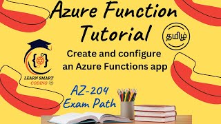 AZ204  Azure Functions Tutorial  Create and Configure an Azure Functions app in Portal in Tamil [upl. by Sukram]