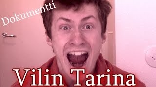 Vilin tarina  Dokumentti [upl. by Denten]