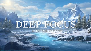 Deep Focus Music To Improve Concentration  12 Hours of Ambient Study Music to Concentrate 634 [upl. by Acul]