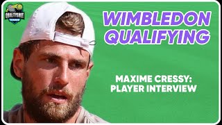 🎾Maxime Cressy Interview quotI didnt face any break points so 1010quot  Wimbledon 2024 Qualifying [upl. by Artenra115]