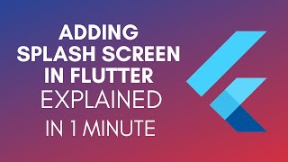 How To Add Splash Screen In Flutter 2024 [upl. by Idnal]