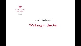 Portsmouth High School Advent Calendar 2020  Melody Orchestra Walking in the Air [upl. by Laeria]