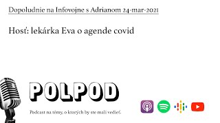 Dopoludnie na Infovojne s Adrianom Hosť lekárka Eva o agende covid [upl. by Okihsoy]