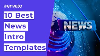 10 Best News Intro Templates [upl. by Stig721]