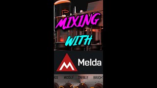 Mixing With MELDA Plugins ONLY [upl. by Esiom593]