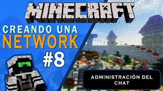 Creando una NETWORK de Minecraft desde Cero  Administración del Chat  Parte 8 [upl. by Agon423]