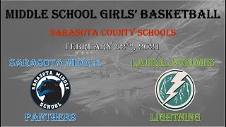 SCS MS Girls Basketball – Sarasota Middle Panthers at Laurel Nokomis Lightning  February 22 2021 [upl. by Lallage105]