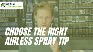 How to Choose the Right Airless Spray Tip for Your Airless Paint Sprayer [upl. by Rowena]