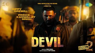 Devil  Official Music Video   Warning 2  Gippy Grewal  JP47  Prince KJ  New Punjabi Song 2024 [upl. by Lachance]