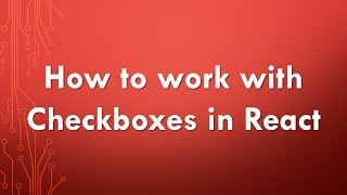 Working with checkboxes in React [upl. by Nnaul]