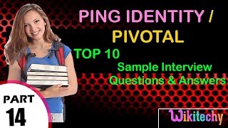 ping identity  pivotal important interview questions and answers [upl. by Baelbeer]