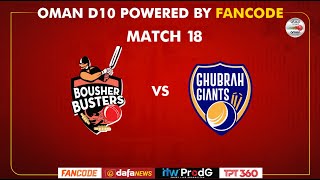 Oman D10 powered by Fancode  Match 18  Ghubra Giants vs Bousher Busters [upl. by Lerraf266]