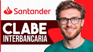 Cómo SACAR la CLABE INTERBANCARIA en Santander Guía Completa [upl. by Scotti168]