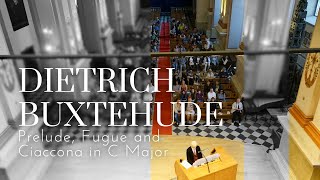 Dietrich Buxtehude Prelude Fugue and Ciaccona in C Major BuxWV 137 [upl. by Greggory637]